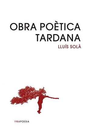 OBRA POÈTICA TARDANA | 9791387757342 | SOLÀ, LLUÍS