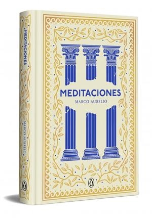MEDITACIONES (EDICIÓN ESPECIAL EN TAPA DURA) (SERIE GREAT IDEAS) | 9788491057826 | MARCO AURELIO