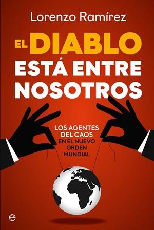 EL DIABLO ESTÁ ENTRE NOSOTROS | 9788410941816 | RAMÍREZ, LORENZO