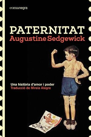 PATERNITAT. UNA HISTÒRIA D'AMOR I PODER | 9791387969202 | SEDGEWICK, AUGUSTINE
