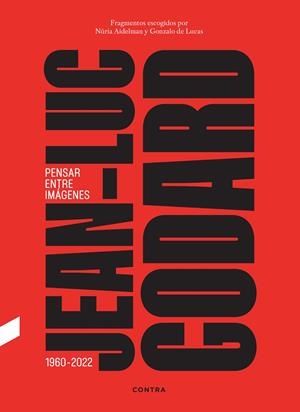 JEAN-LUC GODARD. PENSAR ENTRE IMÁGENES | 9788410045415 | DE LUCAS, GONZALO / AIDELMAN FELDMAN, NÚRIA