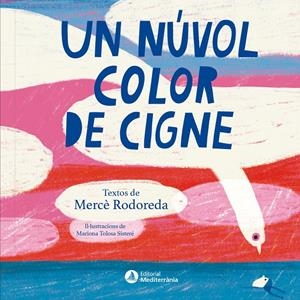 UN NÚVOL COLOR DE CIGNE | 9791388106170 | RODOREDA, MERCÈ