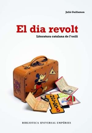 EL DIA REVOLT | 9788497873406 | GUILLAMON MOTA, JULIÀ