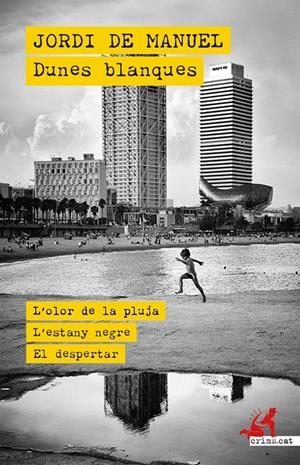 DUNES BLANQUES | 9791388174001 | MANUEL, JORDI DE
