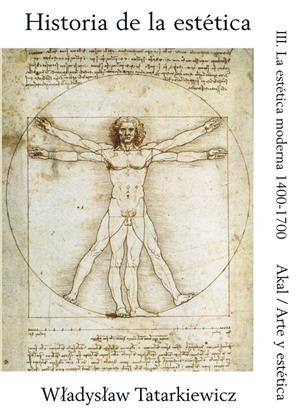 HISTORIA DE LA ESTÉTICA III | 9788476006696TA | TATARKIEWICZ, WLADYSLAW