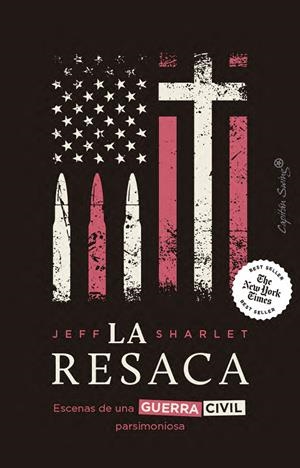 LA RESACA. ESCENAS DE UNA GUERRA CIVIL PARSIMONIOSA | 9791399105865 | SHARLET, JEFF