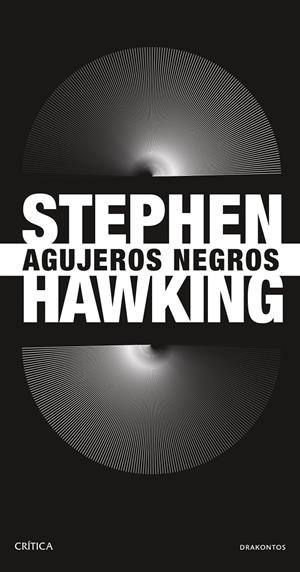 AGUJEROS NEGROS | 9788491998754 | HAWKING, STEPHEN