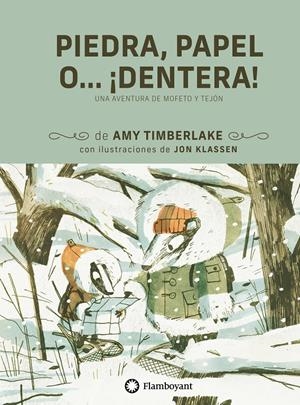 PIEDRA, PAPEL, O… ¡DENTERA! | 9791387614348 | TIMBERLAKE, AMY