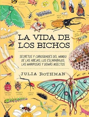 LA VIDA DE LOS BICHOS | 9791387597320 | ROTHMAN, JULIA