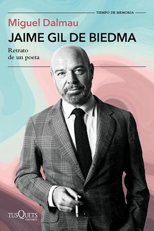 JAIME GIL DE BIEDMA. RETRATO DE UN POETA | 9788411077750 | DALMAU SOLER, MIGUEL