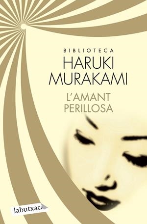 L'AMANT PERILLOSA | 9788499305561 | MURAKAMI, HARUKI