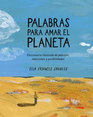 PALABRAS PARA AMAR EL PLANETA | 9791399130027 | SANDERS, ELLA FRANCES