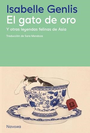 EL GATO DE ORO Y OTRAS LEYENDAS FELINAS DE ASIA | 9788410180970 | GENLIS, ISABELLE