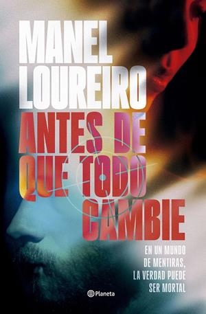 ANTES DE QUE TODO CAMBIE | 9788408319962 | LOUREIRO, MANEL