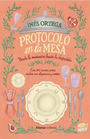 PROTOCOLO EN LA MESA. DESDE LA INVITACIÓN HASTA LA DESPEDIDA | 9791370092382 | ORTEGA KLEIN, INÉS