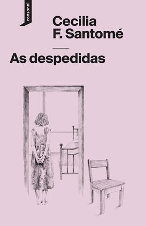 AS DESPEDIDAS | 9788419490766 | SANTOMÉ, CECILIA F.