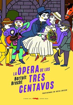 LA ÓPERA DE LOS TRES CENTAVOS | 9791399130072 | BRECHT, BERTOLT