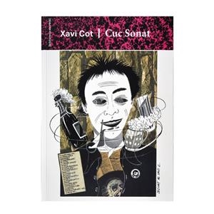 XAVI COT & CUC SONAT | 9788491560593 | COT CABANÉ, XAVIER