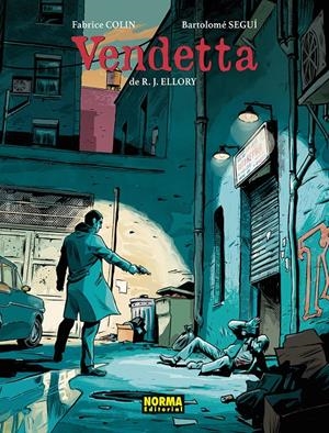 VENDETTA | 9788467983982 | SEGUI NICOLAU, BARTOLOME / FABRICE COLIN/R. J. ELLORY