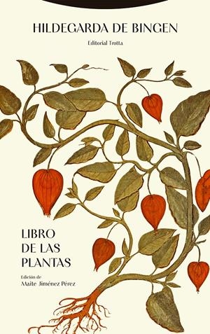 LIBRO DE LAS PLANTAS | 9788413643496 | BINGEN, HILDEGARDA DE