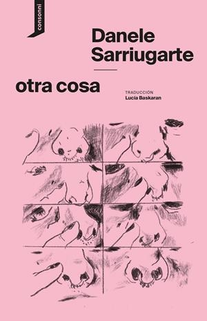 OTRA COSA | 9788419490902 | SARRIUGARTE, DANELE