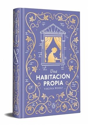 UNA HABITACIÓN PROPIA (EDICIÓN ESPECIAL EN TAPA DURA) | 9788491058335 | WOOLF, VIRGINIA