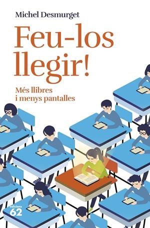 FEU-LOS LLEGIR! | 9788429781779TA | DESMURGET, MICHEL