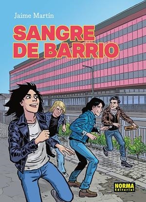 SANGRE DE BARRIO. NUEVA EDICION | 9788467983968 | MARTÍN, JAIME