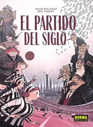 EL PARTIDO DEL SIGLO | 9788467983579 | BILLAULT, JULIE / PIQUET, SEB