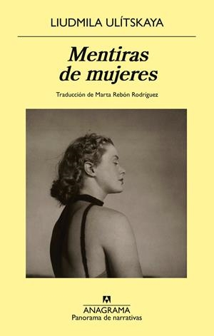 MENTIRAS DE MUJERES | 9788433981295TA | ULÍTSKAYA, LIUDMILA
