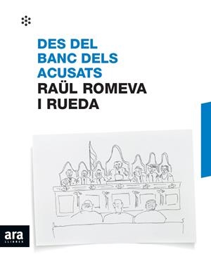 DES DEL BANC DELS ACUSATS | 9788417804237TA | ROMEVA I RUEDA, RAÜL