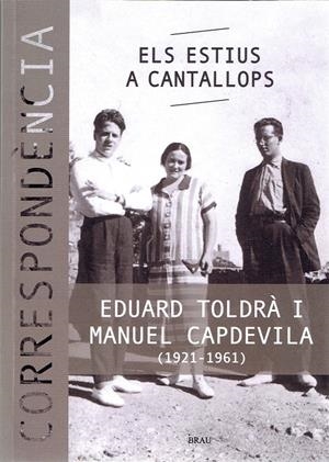 ELS ESTIUS A CANTALLOPS | 9788415885719TA | TOLDRÀ SOLER, EDUARD/CAPDEVILA ROVIRA, MANUEL