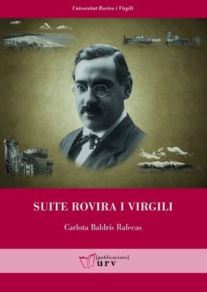 SUITE ROVIRA I VIRGILI | 9788484249559TA | BALDRÍS RAFECAS, CARLOTA
