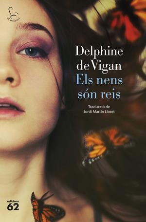 ELS NENS SÓN REIS | 9788429780581TA | VIGAN, DELPHINE DE