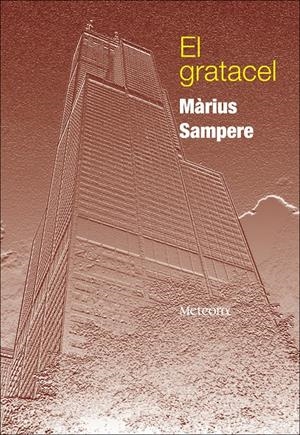 EL GRATACEL | 9788492874088TA | SAMPERE, MÀRIUS