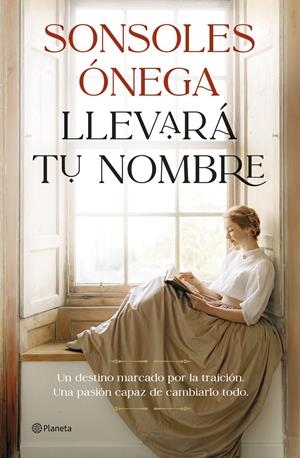 LLEVARÁ TU NOMBRE | 9788408315247TA | ÓNEGA, SONSOLES