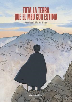 TOTA LA TERRA QUE EL MEU COR ESTIMA | 9788418696589 | GASULL ROIG, BERNAT