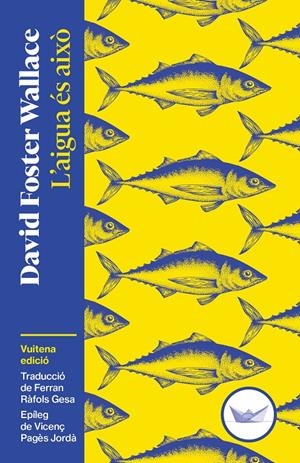 L'AIGUA ÉS AIXÒ | 9791387726515 | WALLACE, DAVID FOSTER
