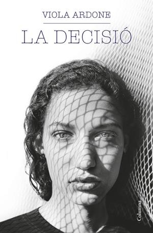 LA DECISIÓ | 9788466429931TA | ARDONE, VIOLA