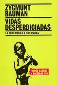 VIDAS DESPERDICIADAS | 9788449316715TA | BAUMAN, ZYGMUNT