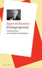 EL TIEMPO APREMIA | 9788493702588TA | BAUMAN, ZIGMUNT
