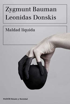 MALDAD LÍQUIDA | 9788449335402TA | BAUMAN, ZYGMUNT/DONSKIS, LEONIDAS