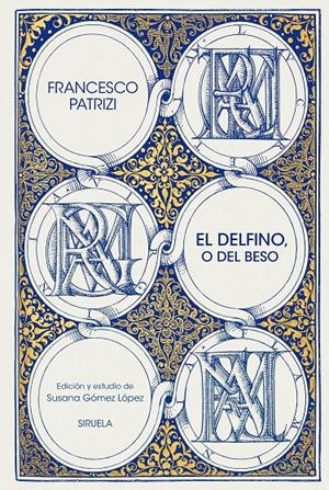 EL DELFINO, O DEL BESO | 9791387688851 | PATRIZI, FRANCESCO
