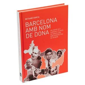 BARCELONA AMB NOM DE DONA | 9788498505900TA | GARCIA ÁLVAREZ, BETSABÉ