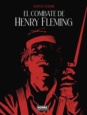 EL COMBATE DE HENRY FLEMING | 9788467984521 | STEVE CUZOR