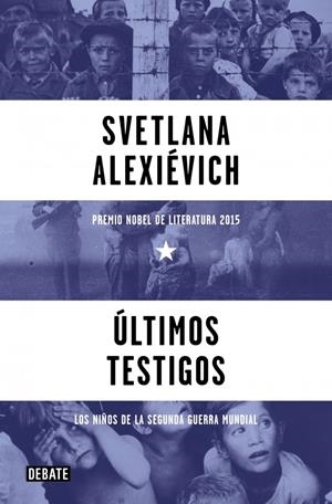 ÚLTIMOS TESTIGOS | 9788419951847 | ALEXIEVICH, SVETLANA