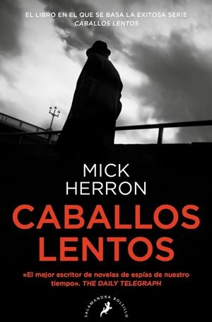 CABALLOS LENTOS (SERIE SLOW HORSES 1) | 9788418796463 | HERRON, MICK