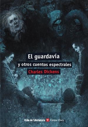 EL GUARDAVIA Y OTROS RELATOS ESPECTRALES (AULA LI) | 9788468280806 | DICKENS, CHARLES