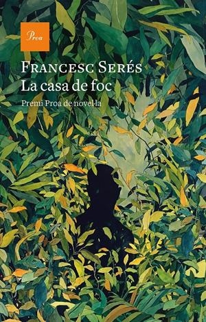 LA CASA DE FOC | 9788475888583TA | SERÉS, FRANCESC