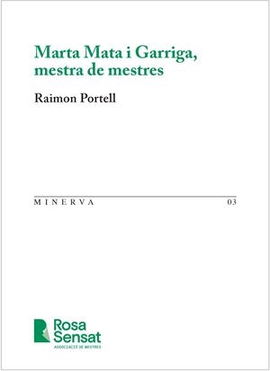 MARTA MATA I GARRIGA, MESTRA DE MESTRES | 9791399004540TA | PORTELL, RAIMON